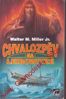 Chvalozpěv na Leibiwitze / Walter M. Miller Jr. 1994