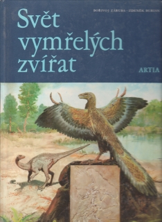 Svět vymřelých zvířat / Bořivoj Záruba, Zdeněk Burian, 1983