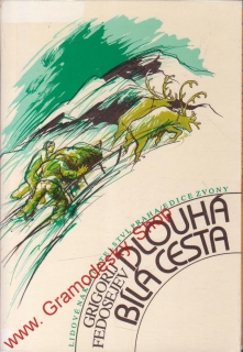 Dlouhá bílá cesta / Grigorij Fedosejev, 1989