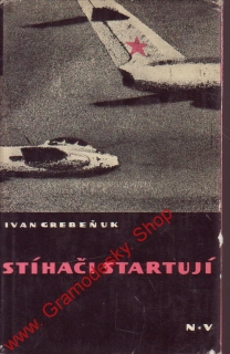 Stíhači startují / Ivan Grebeňuk, 1962