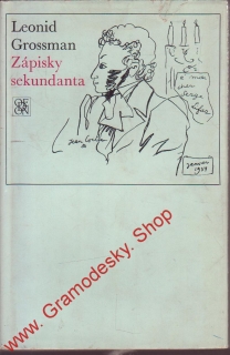 Zápisky sekundanta / Leonid Grossman, 1972