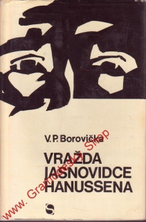 Vražda jasnovidce Hanussena / V. P. Borovička, 1968