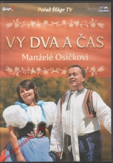 DVD My dva a čas, Manželé Osičkovi, 2013