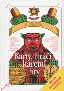 Karty, hráči, karetní hry / Vojtěch Omasta, Slavomír Ravik, 2007