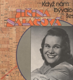 LP Jiřina Salačová, Když nám bývalo šestnáct, 1941 - 1954, 1013 3713 H, 1986
