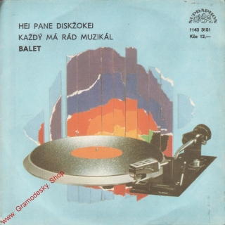 SP Balet, Hej pane diskžokej, Každý má rád muzikál, 1985, 1143 3151