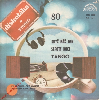 SP Diskotéka 080, Tango, Když máš den, Šepoty noci, 1985, 1043 3088