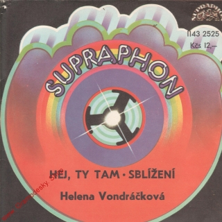 SP Helena Vondráčková, Hej, ty tam, Sblížení, 1977, 1143 2525