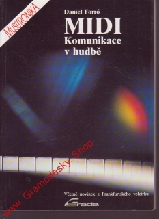MIDI komunikace v hudbě / Daniel Forró, 1993