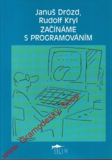 Začínáme s programováním / Januš Drózd, Rudolf Kryl, 1992