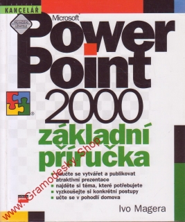 Power Point 2000 základní příručka / Ivo Magera, 1999