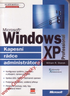 Windows XP kapesní rádce / William R. Stanek, 2002