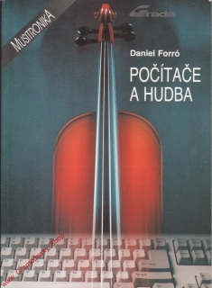 Počítače a hudba / Daniel Forró, 1994