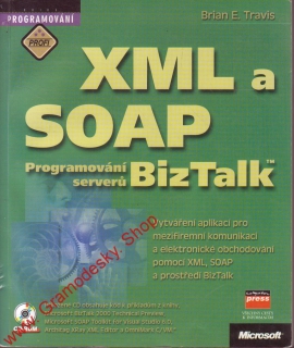 XML a SOAP, programování serverů Biz Talk, 2000
