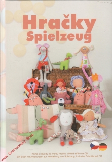Hračky Spielzeug, kniha s návody včetně střihů na CD, 2013