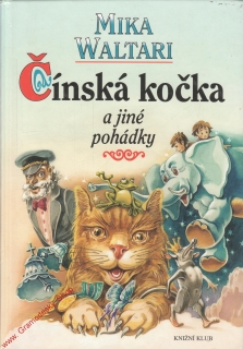 Čínská kočka a jiné pohádky / Mika Waltari, 2002