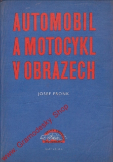 Automobil a motocykl v obrazech / Josef Fronk, 1960