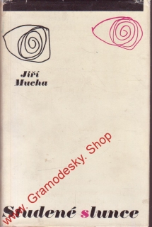 Studené slunce / Jiří Mucha, 1968