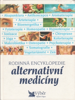 Rodinná encyklopedie alternativní medicíny / Reader's Digest Výběr, 1997