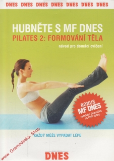 DVD Pilates 2, Formování těla, 2006
