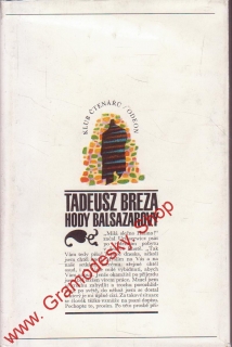 Hody Balsazarovy / Tadeusz Breza, 1972