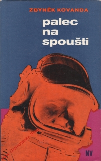 Palec na spoušti / Zbyněk Kovanda, 1979