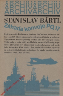 Záhada konvoje PQ17 / Stanislav Bártl, 1984