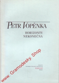 Horizonty nekonečna / Petr Vopěnka, 2004