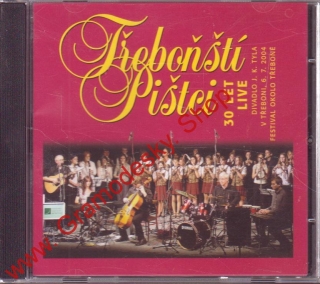 CD The Třenoň Pipers, Třeboňští Pištci, 30 let Live, 2004