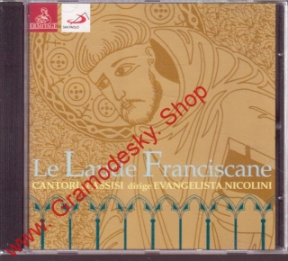 CD Le Laude Franciscane, Centori di Assisi, dirige Evangelista Nicolini, 2001