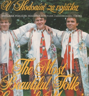 LP V Hodoníně za vojáčka, písně z Podluží, Břeclavan, Podlužan, Hradišťan, 1991