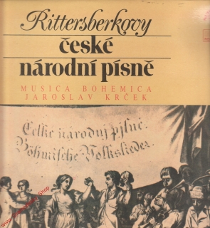 LP Rittersberkovy české národní písně, Musica Bohemica, Jaroslav Krček, 1990