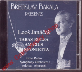 CD Břetislav Bakala, Leoš Janáček, Taras Bulba, Amarus, Infonietta, 1993