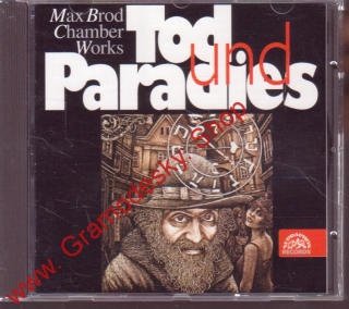 CD Max Brod, Chamber Works Tod und Paradies, 1994