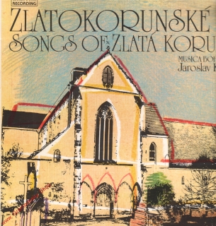 LP Zlatokorunské písně, Songs of Zlatá koruna, Musica Bohemica, Jaroslav Krček