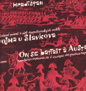 LP Hradišťan, Byla vojna u Slavkova, 1982