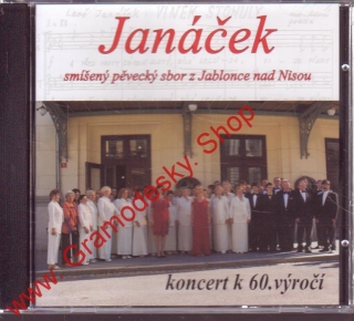 CD Janáček smíšený pěvecký sbor z Jablonce nad Nisou, koncert k 60. výročí, 2009