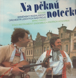 LP Na pěknú notečku, Brněnský rozhlasový orchestr lidových nástrojů, 1987