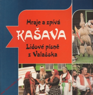 LP Hraje a zpívá Kašava, Lidové písně z Valašska, 1986