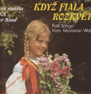 LP Když Fiala rozkvétala, Cimbálová muzika, Dulcimer Band, 1984