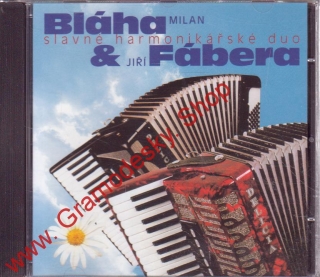 CD Milan Bláha, Jiří Fábera, slavné harminikářské duo