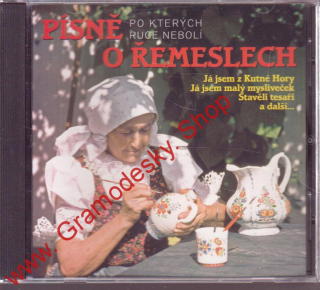 CD Písně o řemeslech po kterých ruce nebolí, 2006