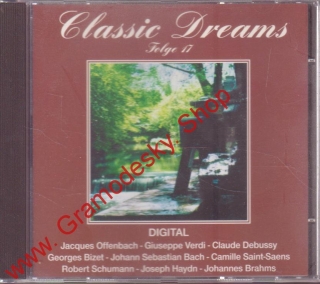CD Classic Dreams Folge 17, Offenbach, Verdi, Debussy, Bizet, Bach
