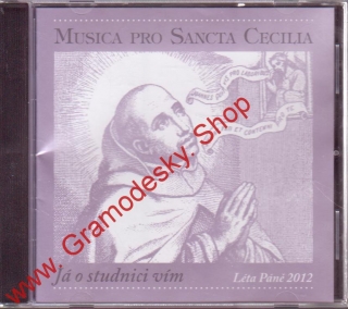 CD Musica pro Sancta Cecilia, Já o studnici vím, 2012