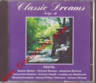 CD Classic Dreams Folge 16, Mahler, Strauss, Brahms, Rossini, Vivaldi, Beethoven