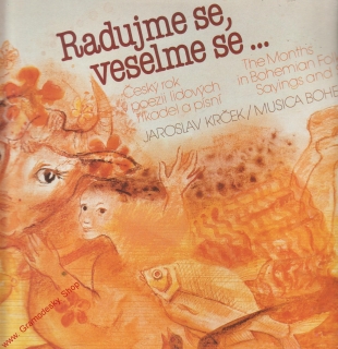 LP Radujme se, veselme se, Český rok v poézii lidových říkadel a písních, 1982