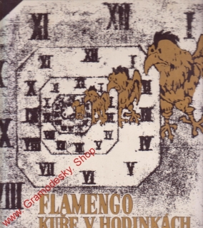 LP Flamingo, Kuře v hodinkách, 1972