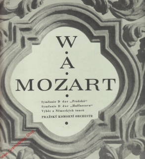 LP Wolfgang Amadeus Mozart, Symfonie D dur Pražská... 1966