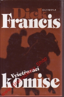Vyšetřovací komise / Dick Francis, 1999
