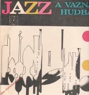 LP Jazz a vážná hudba IV. skladby Bohuslava Martinů, 1971